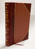 Old English Plate, Ecclesiastical, Decorative, and Domestic; Its Makers and Marks / Cripps, Wilfred Josephmorgan, Octavius (1878) (1878) [Leather Bound]